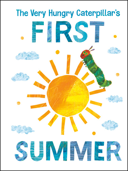 Cover image for The Very Hungry Caterpillar's First Summer